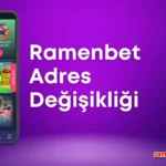 Ramenbet Adres Değişikliği