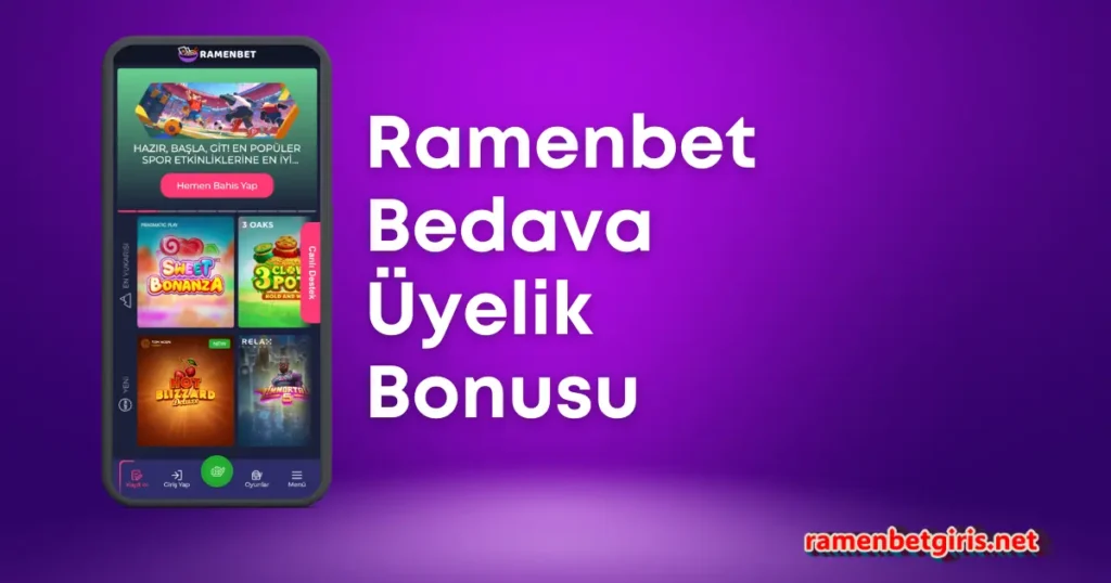 Ramenbet Bedava Üyelik Bonusu