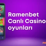 Ramenbet Canlı Casino Oyunları