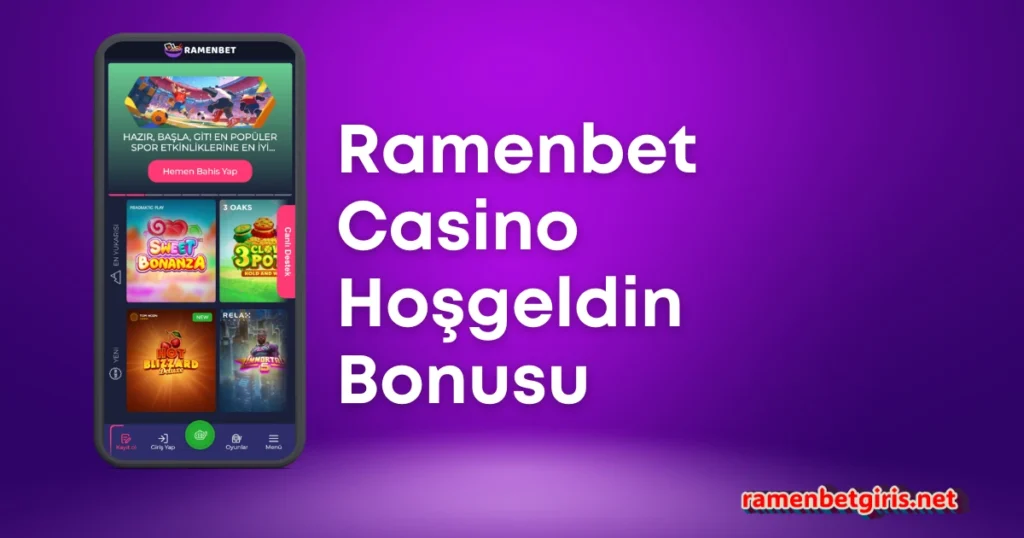 Ramenbet Casino Hoşgeldin Bonusu