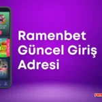 Ramenbet Güncel Giriş Adresi