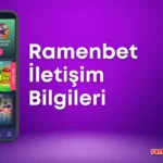 Ramenbet İletişim Bilgileri