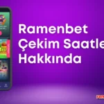 ramenbet çekim saatleri