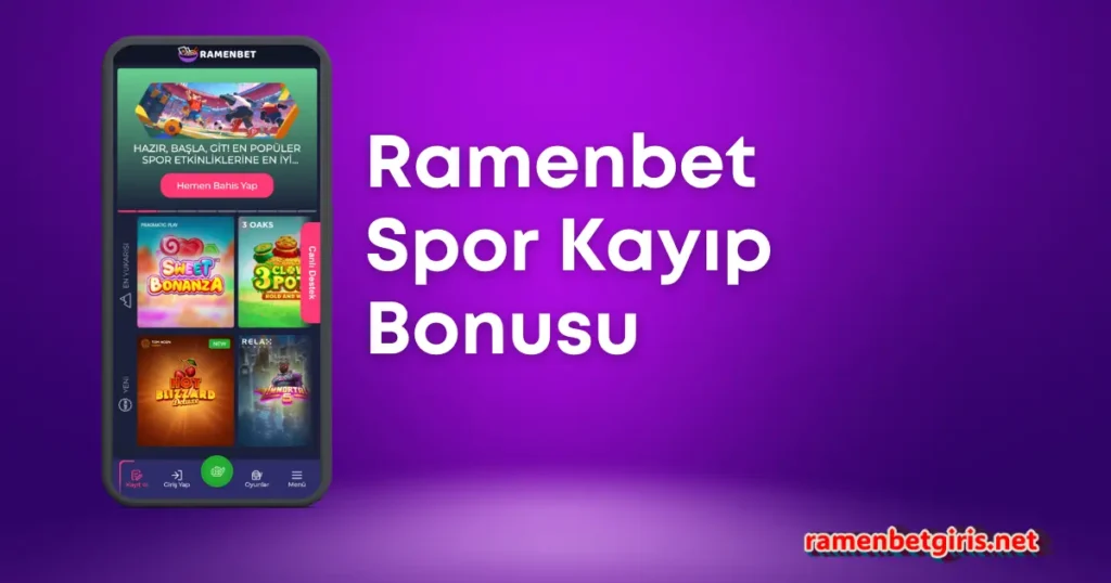 Ramenbet spor kayıp bonusu